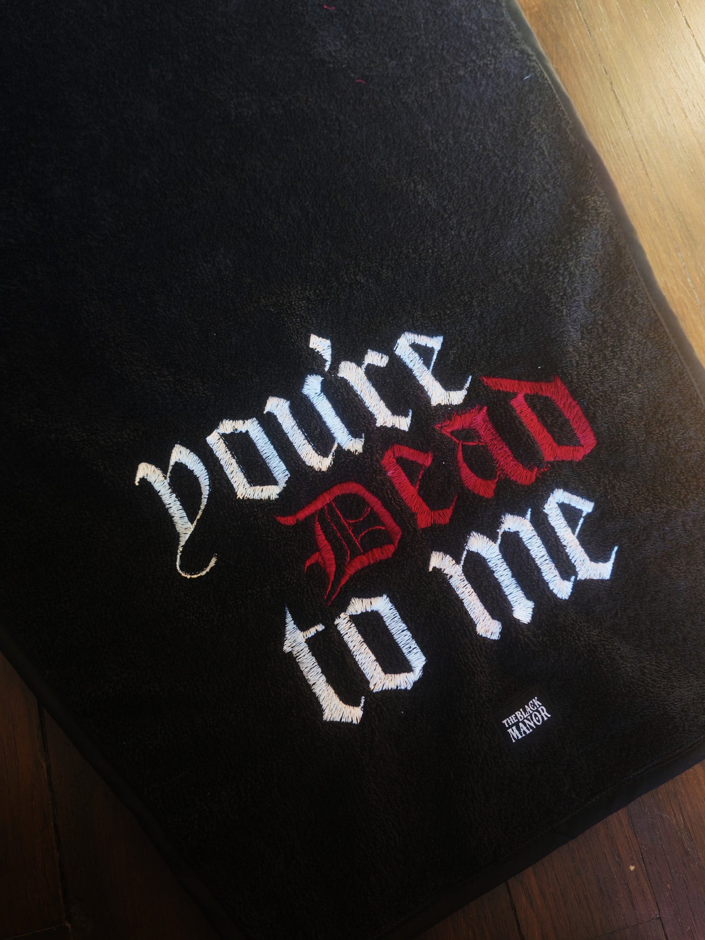 Serviette cercueil "You're dead to me" Brodée