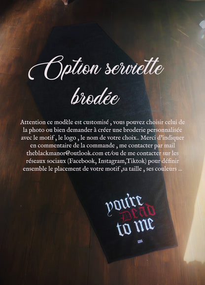 Serviette cercueil "Coffin" (Option Brodée)